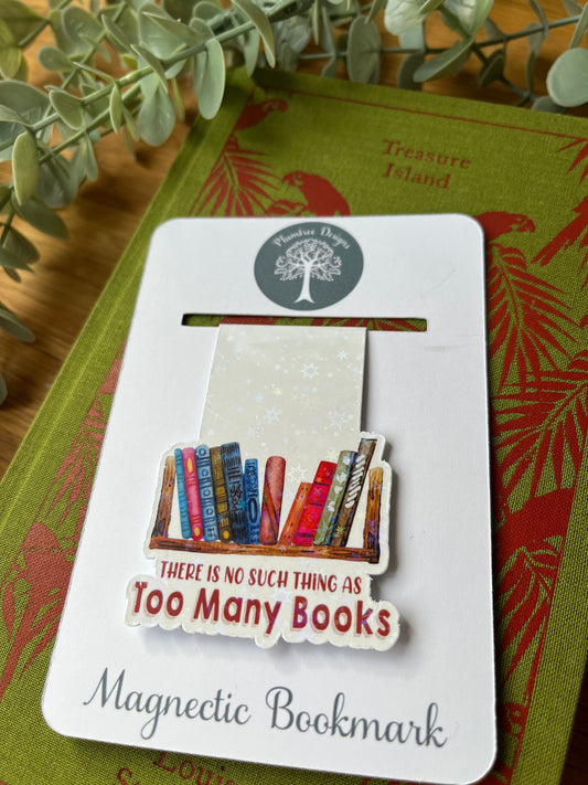 Magnetic Bookmark·No Such Thing as Too Many Books·Stocking Filler·Reading Gifts·Book Gifts