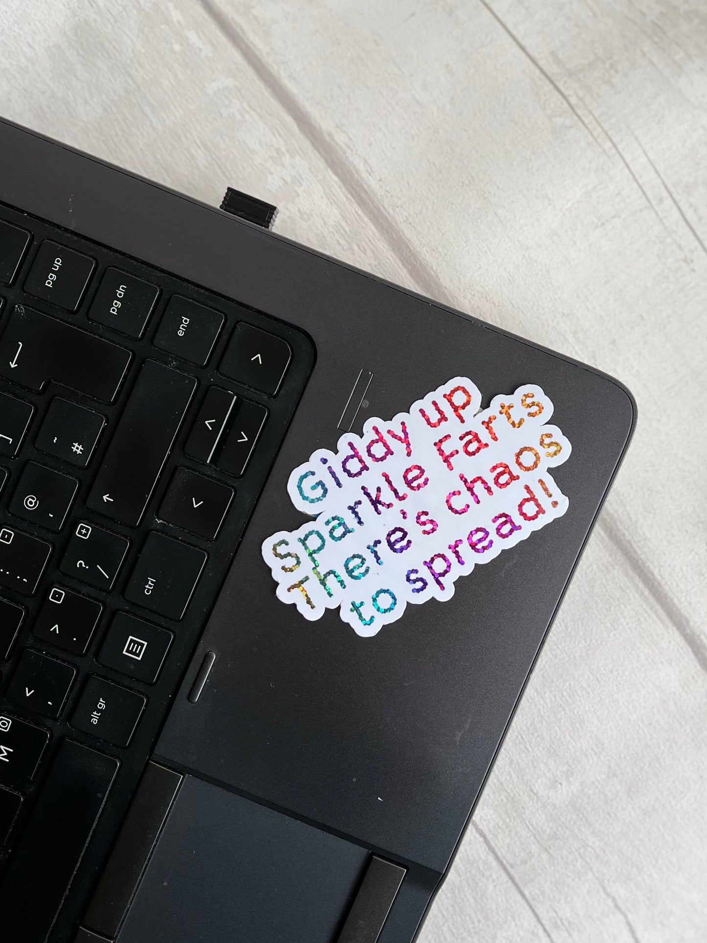 Giddy up Sparkle Farts, There’s Chaos to spread! Sticker, laptop sticker, tablet sticker, journal sticker, foil sticker, custom sticker